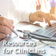 Resources for Clinicians